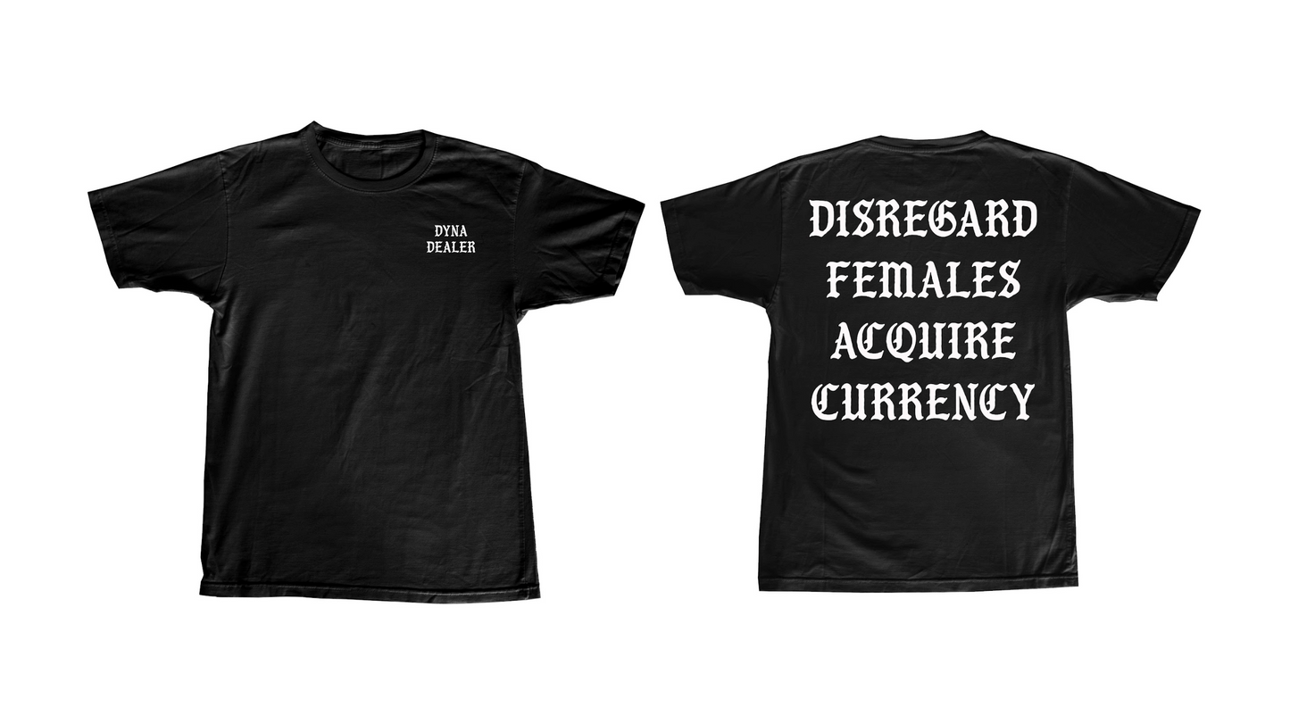 GIVEAWAY T-SHIRT: Disregard Females Men's Short Sleeve (8 Entries)