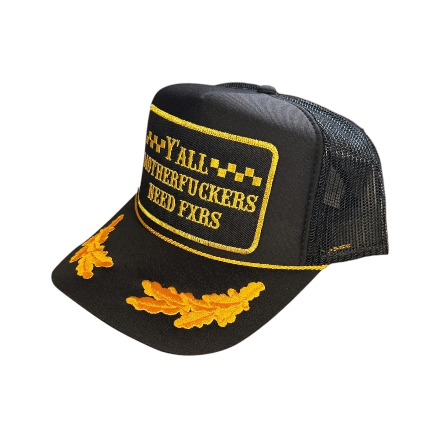 Ya'll MFs Need FXRs Patch Trucker Hat (1 Entry)