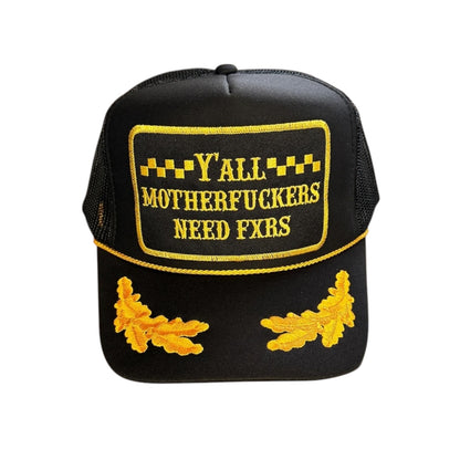 Ya'll MFs Need FXRs Patch Trucker Hat (1 Entry)