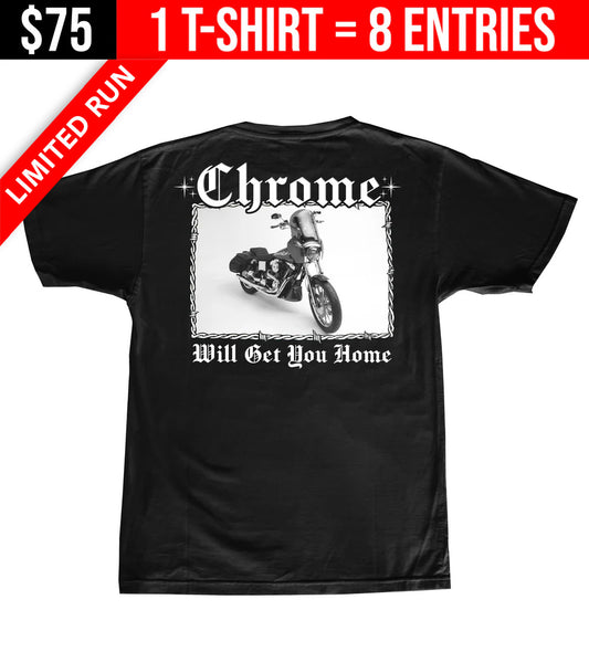 GIVEAWAY T-SHIRT: Chrome Will Get You Home Men's Short Sleeve (8 Entries)