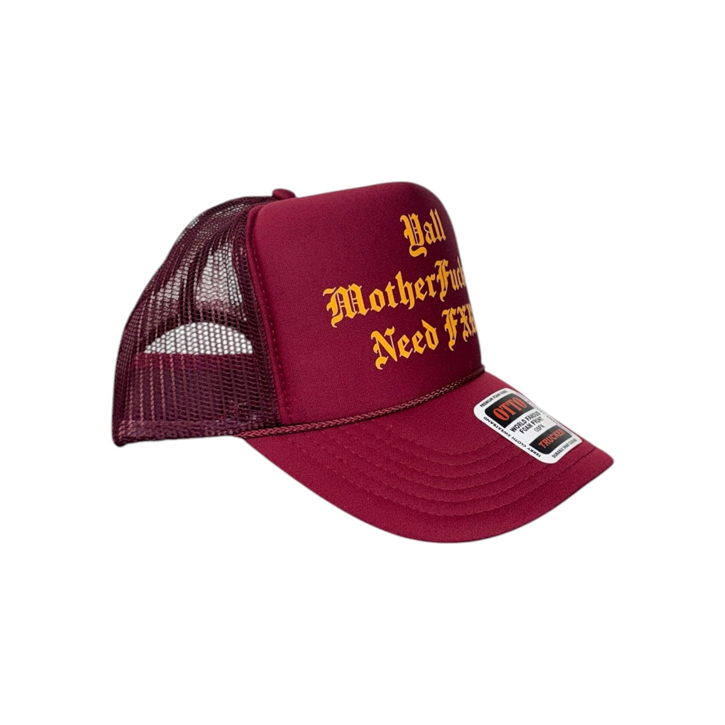 Ya'll MFs Need FXRs Trucker Hat (1 Entry)