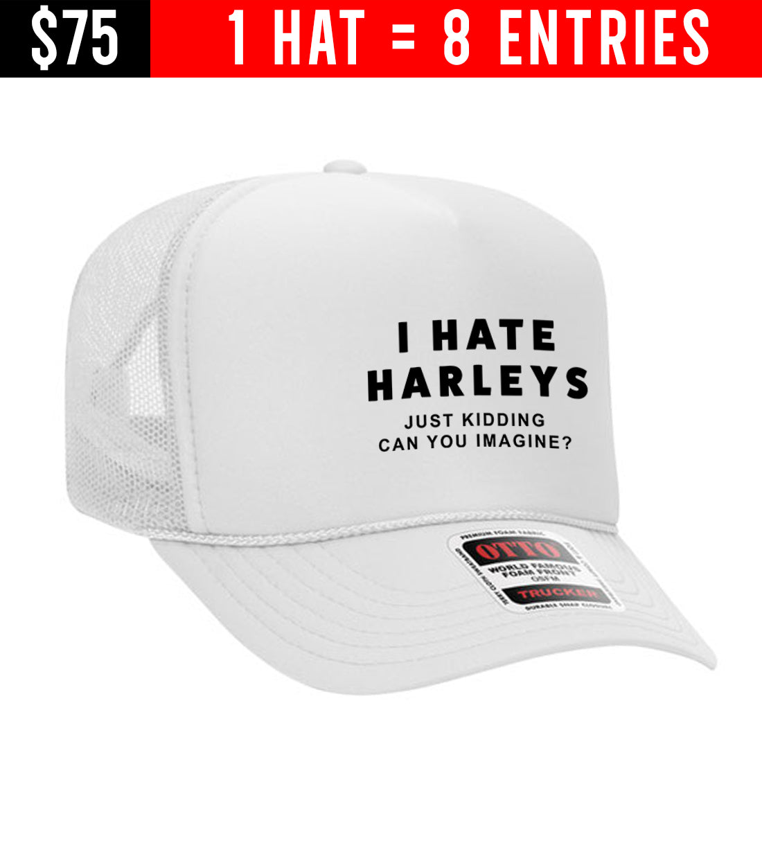GIVEAWAY HAT - I Hate Harleys Trucker Hat (8 Entries)