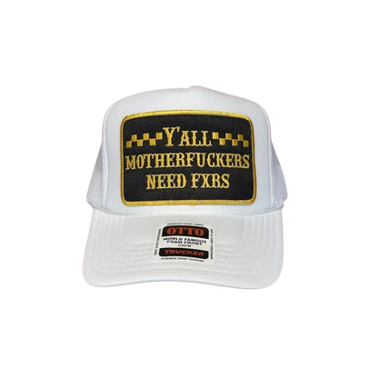 Ya'll MFs Need FXRs Patch Trucker Hat (1 Entry)