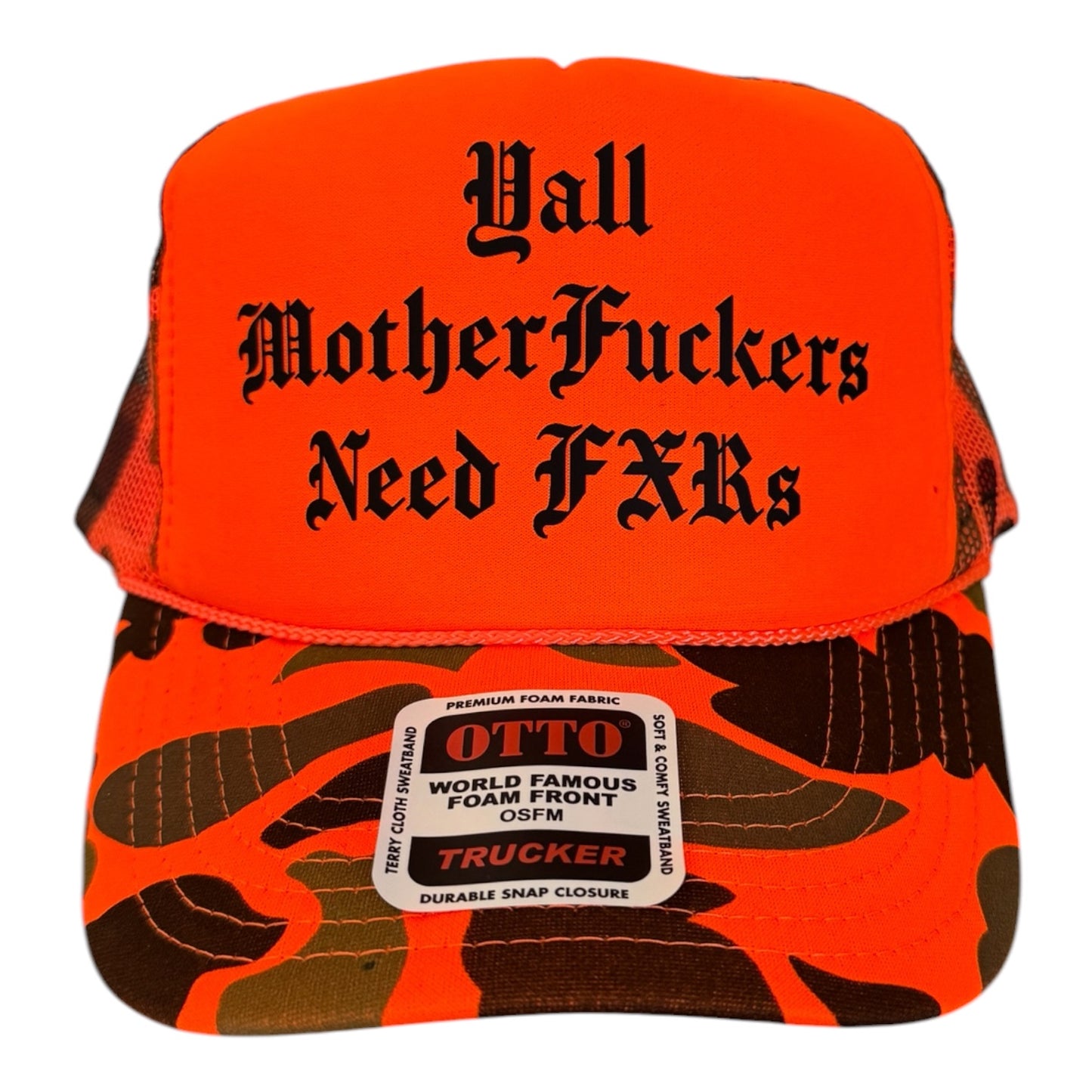 Ya'll MFs Need FXRs Trucker Hat (1 Entry)