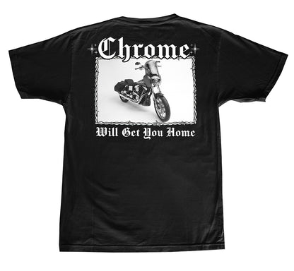 Chrome Will Get You Home Men's T-shirt (1 Entry)